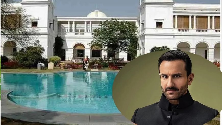 सैफ अली खान परिवार की करोड़ों की संपत्ति पर गहराया संकट, हाईकोर्ट से लगी रोक हटी, भोपाल प्रशासन संपत्तियां अधीन करने स्वतंत्र