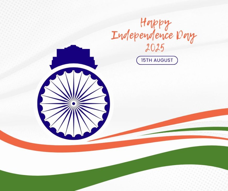 Independence Day 2025 : पूरे हुए आजाद के 78 साल, मनाया जाएगा 79वें स्वतंत्रता दिवस का जश्न, जानिए क्या है थीम और परंपरा 